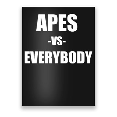 Apes Vs Everybody Poster