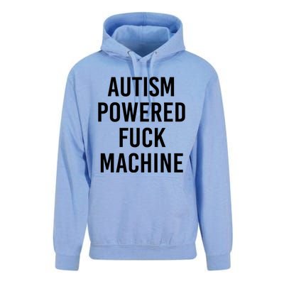 Autism Powered Fuck Machine Funny Quote Funny Gift Unisex Surf Hoodie