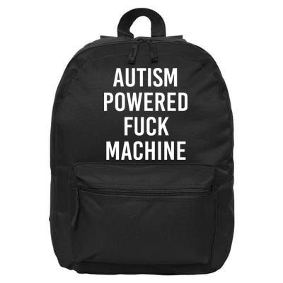 Autism Powered Fuck Machine Funny Quote 16 in Basic Backpack