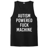 Autism Powered Fuck Machine Funny Quote PosiCharge Competitor Tank