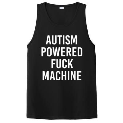 Autism Powered Fuck Machine Funny Quote PosiCharge Competitor Tank