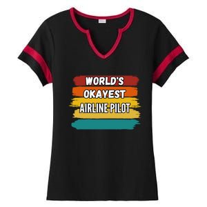 Airline Pilot Funny Gift Worlds Okayest Airline Pilot Meaningful Gift Ladies Halftime Notch Neck Tee