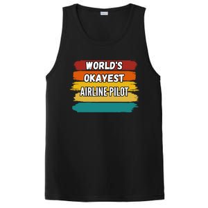 Airline Pilot Funny Gift Worlds Okayest Airline Pilot Meaningful Gift PosiCharge Competitor Tank