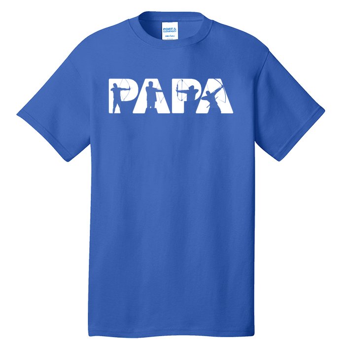 Archery Papa Funny Papa Archer Dad Fathers Day Gift Tall T-Shirt