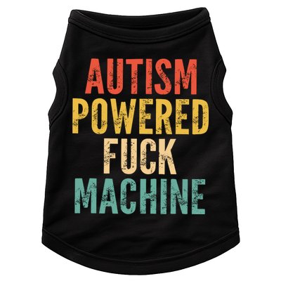 Autism Powered Fck Machine Vintage Autism Awareness Doggie Tank