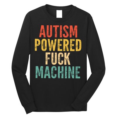 Autism Powered Fck Machine Vintage Autism Awareness Long Sleeve Shirt