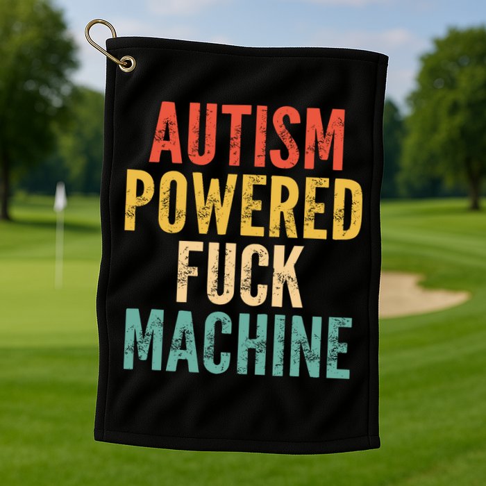 Autism Powered Fck Machine Vintage Autism Awareness Golf Towel