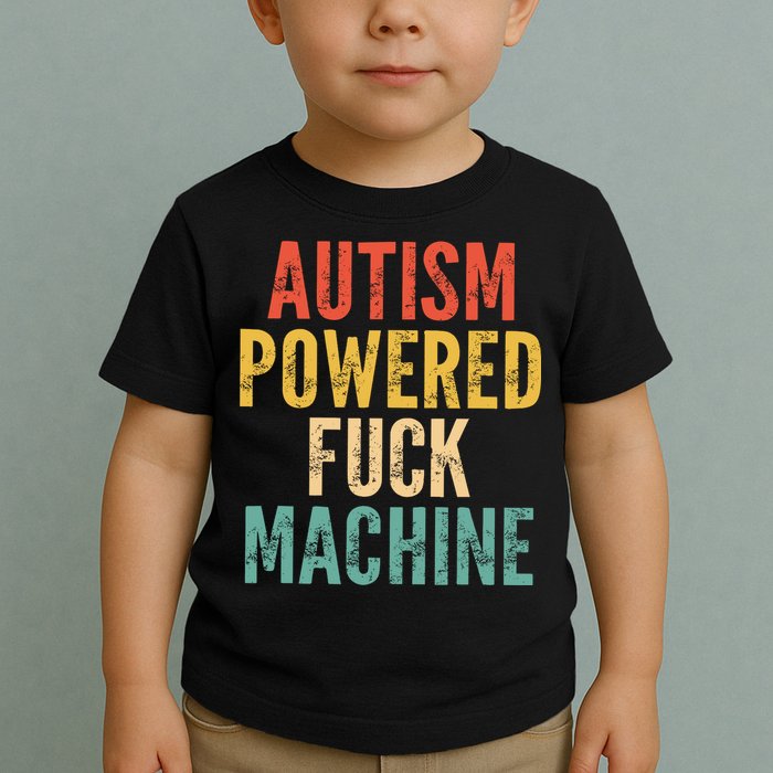 Autism Powered Fck Machine Vintage Autism Awareness Toddler T-Shirt