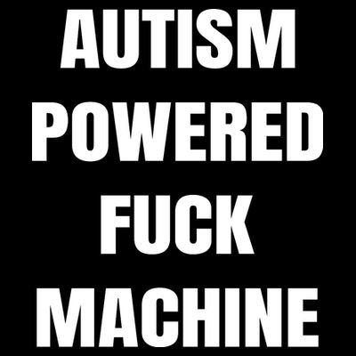 Autism Powered Fuck Machine T-Shirt