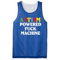 Autism Powered Fuck Machine Funny Autism Quote Gift Mesh Reversible Basketball Jersey Tank