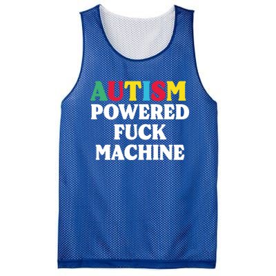 Autism Powered Fuck Machine Funny Autism Quote Gift Mesh Reversible Basketball Jersey Tank