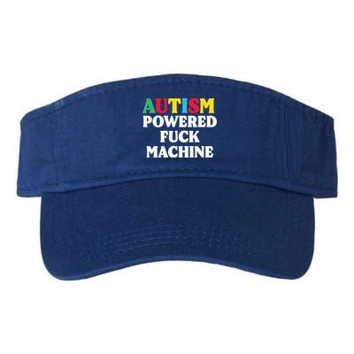 Autism Powered Fuck Machine Funny Autism Quote Gift Visor