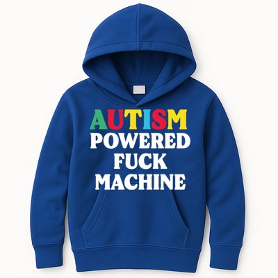 Autism Powered Fuck Machine Funny Autism Quote Gift Kids Hoodie