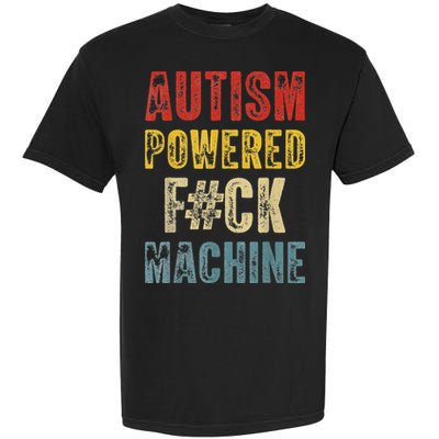 Autism Powered Fck Machine Retro Health Garment-Dyed Heavyweight T-Shirt