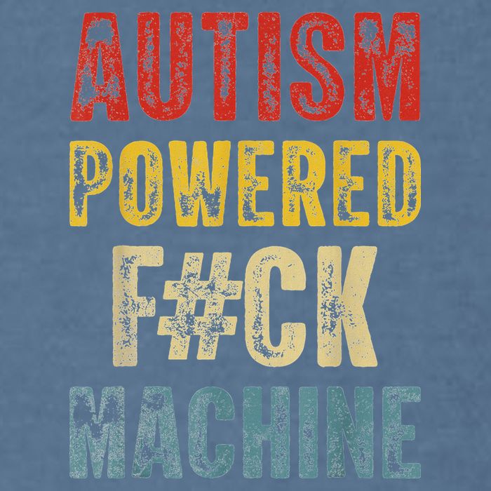 Autism Powered Fck Machine Retro Health Garment-Dyed Sweatshirt