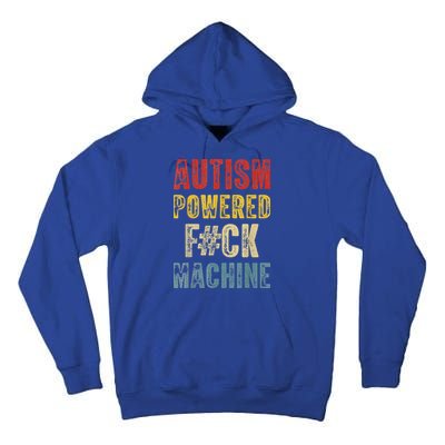Autism Powered Fck Machine Retro Health Tall Hoodie