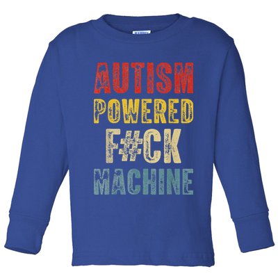 Autism Powered Fck Machine Retro Health Toddler Long Sleeve Shirt