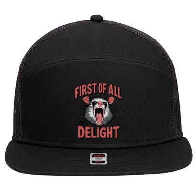 Angry Possum First Of All Im A Delight Possum Meme 7 Panel Mesh Trucker Snapback Hat