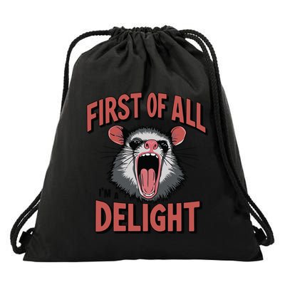 Angry Possum First Of All Im A Delight Possum Meme Drawstring Bag