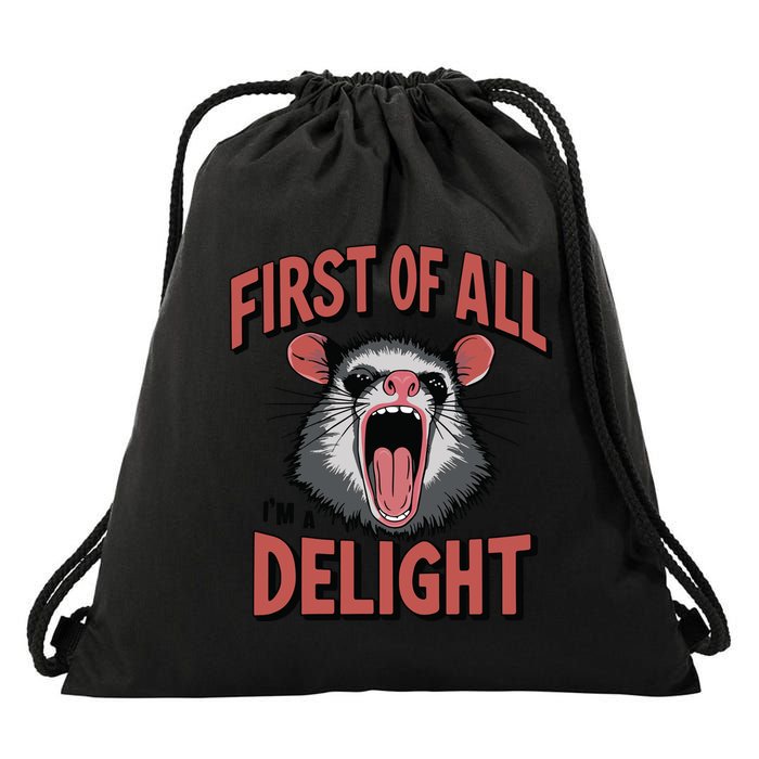 Angry Possum First Of All Im A Delight Possum Meme Drawstring Bag