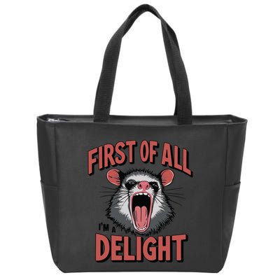 Angry Possum First Of All Im A Delight Possum Meme Zip Tote Bag
