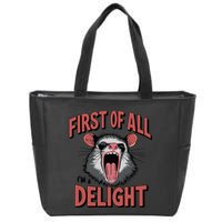 Angry Possum First Of All Im A Delight Possum Meme Zip Tote Bag