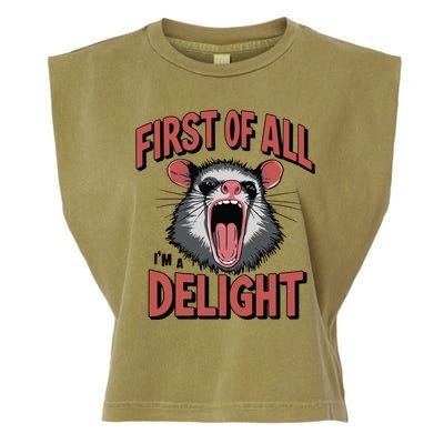 Angry Possum First Of All Im A Delight Possum Meme Garment-Dyed Women's Muscle Tee