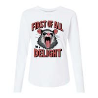 Angry Possum First Of All Im A Delight Possum Meme Womens Cotton Relaxed Long Sleeve T-Shirt