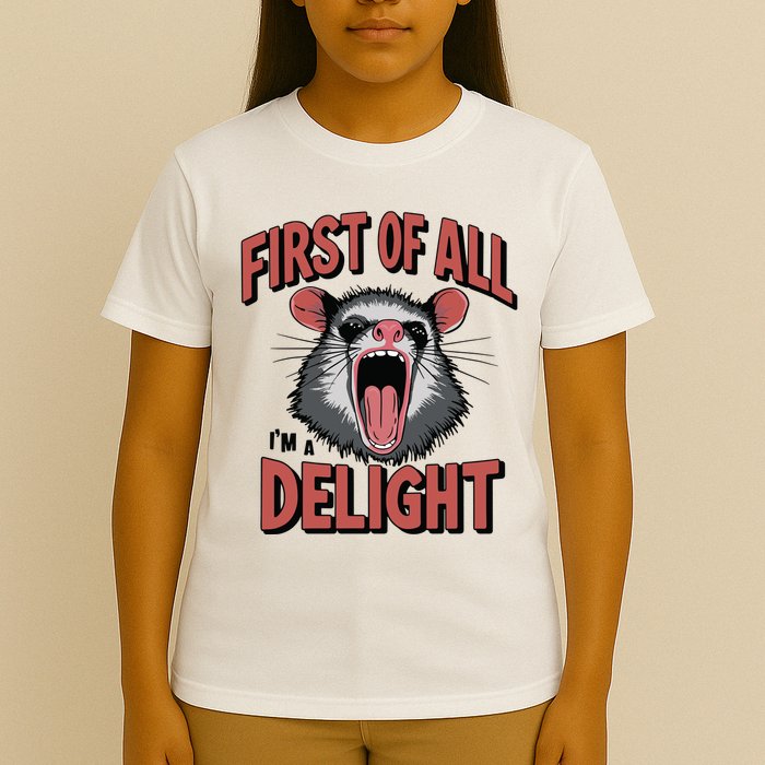 Angry Possum First Of All Im A Delight Possum Meme T-Shirt
