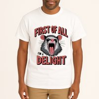 Angry Possum First Of All Im A Delight Possum Meme Tall T-Shirt