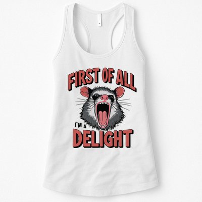 Angry Possum First Of All Im A Delight Possum Meme Womens Tank Top