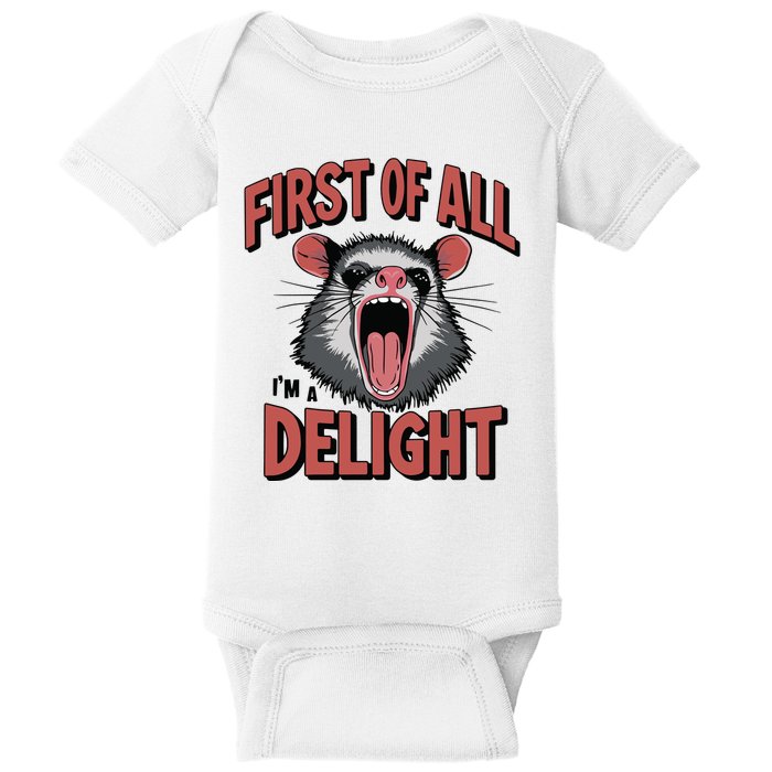 Angry Possum First Of All Im A Delight Possum Meme Baby Bodysuit