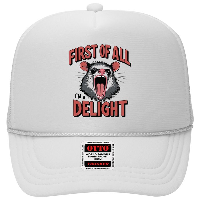 Angry Possum First Of All Im A Delight Possum Meme Trucker Hat