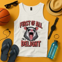 Angry Possum First Of All Im A Delight Possum Meme Tank Top