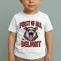 Angry Possum First Of All Im A Delight Possum Meme Toddler T-Shirt