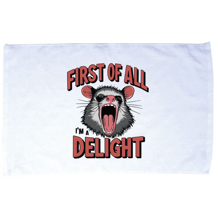 Angry Possum First Of All Im A Delight Possum Meme Microfiber Hand Towel