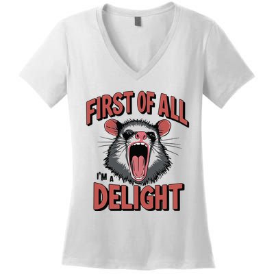 Angry Possum First Of All Im A Delight Possum Meme Women's V-Neck T-Shirt