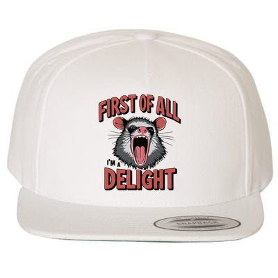 Angry Possum First Of All Im A Delight Possum Meme Wool Snapback Cap