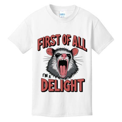 Angry Possum First Of All Im A Delight Possum Meme Kids T-Shirt