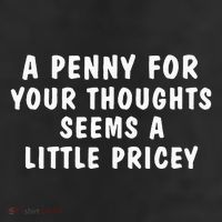 A Penny For Your Thoughts Funny Sarcastic Joke Adult Drive Performance Visor