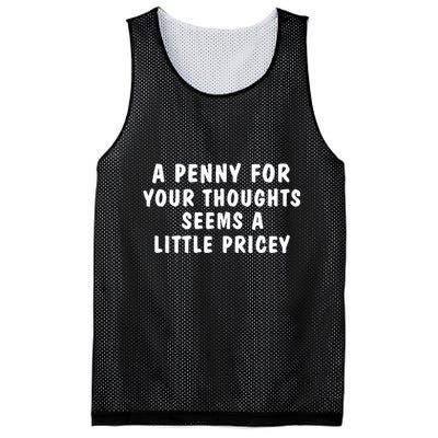 A Penny For Your Thoughts Funny Sarcastic Joke Mesh Reversible Basketball Jersey Tank