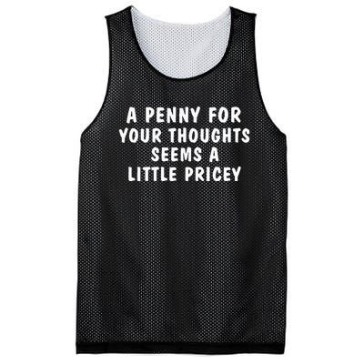 A Penny For Your Thoughts Funny Sarcastic Joke Mesh Reversible Basketball Jersey Tank