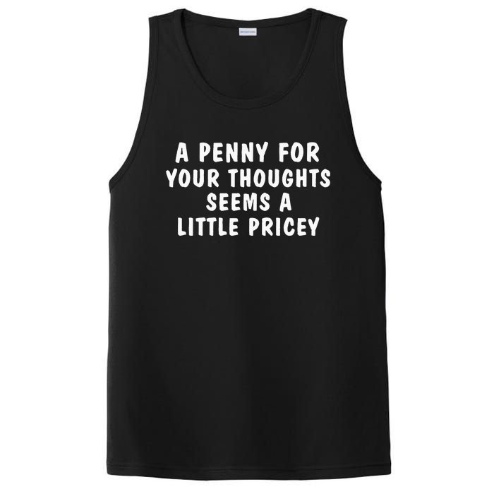 A Penny For Your Thoughts Funny Sarcastic Joke PosiCharge Competitor Tank