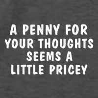 A Penny For Your Thoughts Funny Sarcastic Joke Vector Backpack