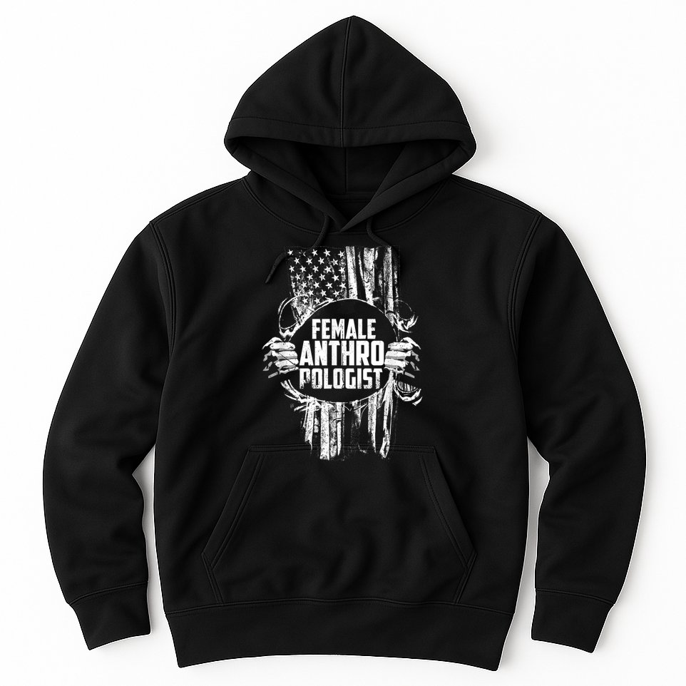 Anthropologist Power Flag Anthropology Student Hoodie