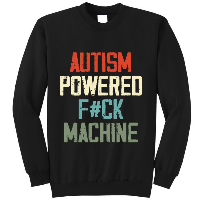 Autism Powered Fck Machine Retro Health Sweatshirt