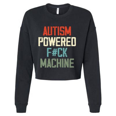 Autism Powered Fck Machine Retro Health Cropped Pullover Crew