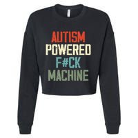Autism Powered Fck Machine Retro Health Cropped Pullover Crew