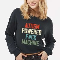 Autism Powered Fck Machine Retro Health Cropped Pullover Crew