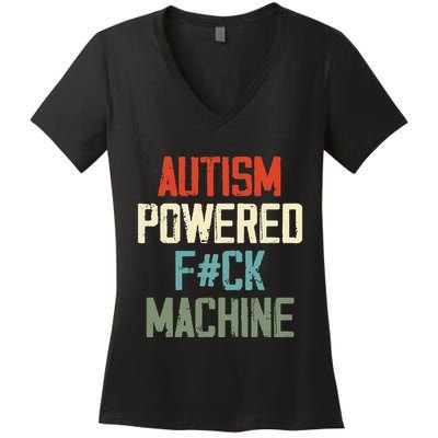 Autism Powered Fck Machine Retro Health Women's V-Neck T-Shirt